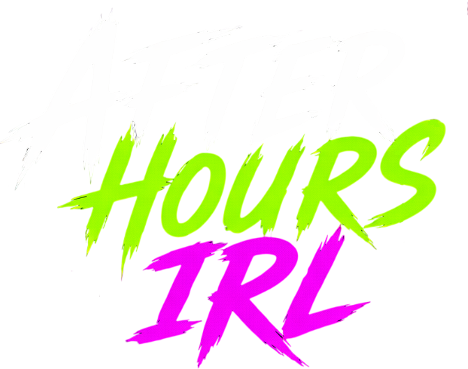 AfterHoursIRL